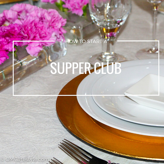 HOW TO START A SUPPER CLUB 