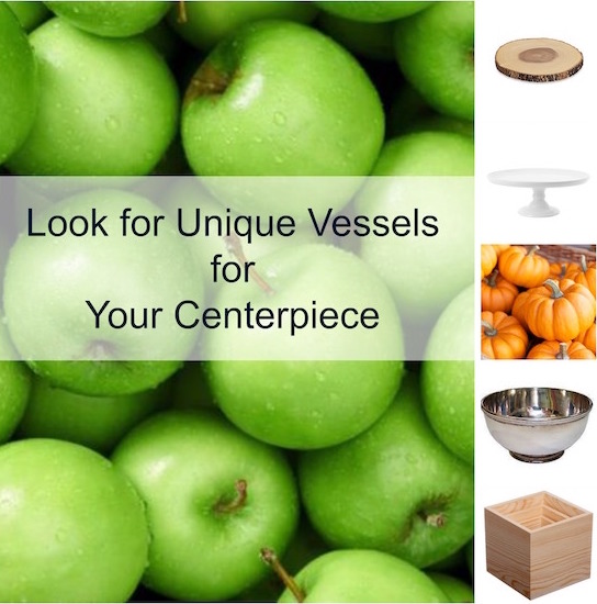 Unique vessels for your Thanksgiving Centerpieces