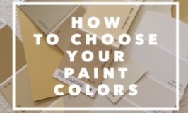 How to Choose Your Paint Colors