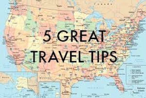 5 Great Travel Tips
