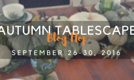 Autumn Tablescape Blog Hop
